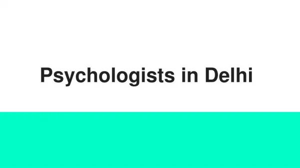 Psychologist in Delhi