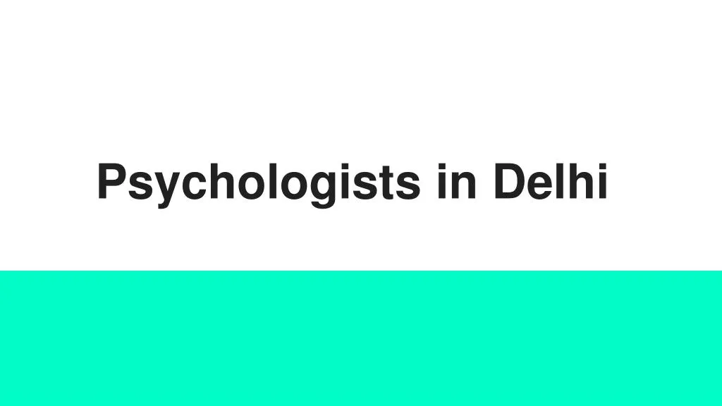 psychologists in delhi