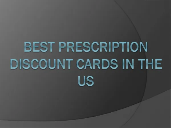 Best Prescription Discount Cards In The US