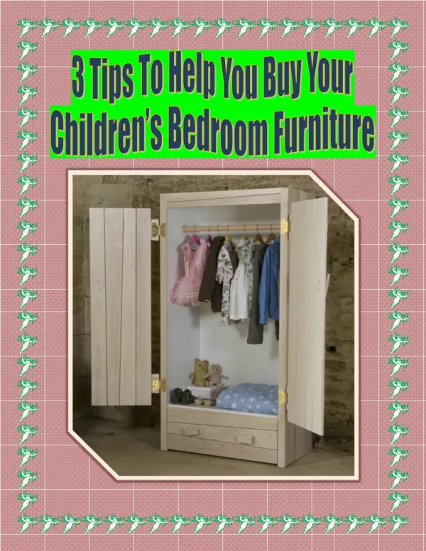 3 Tips To Help You Buy Your Children’s Bedroom Furniture