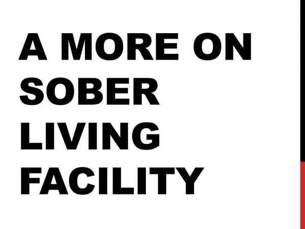 A More On Sober Living Facility