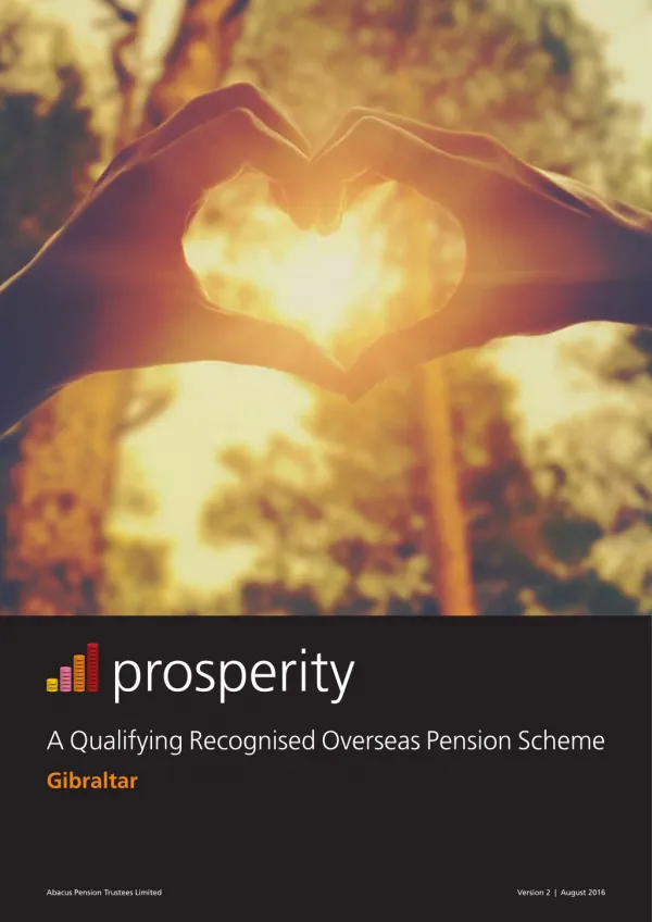Our Prosperity QROPS could be of benefit to you if you currently