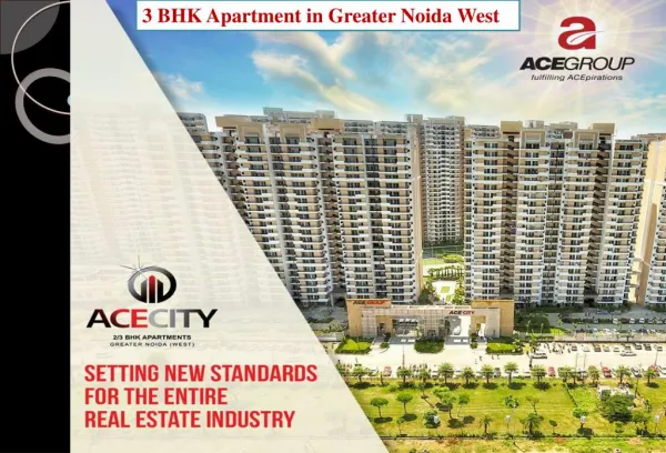 3 BHK Apartment in Greater Noida West - ACE City