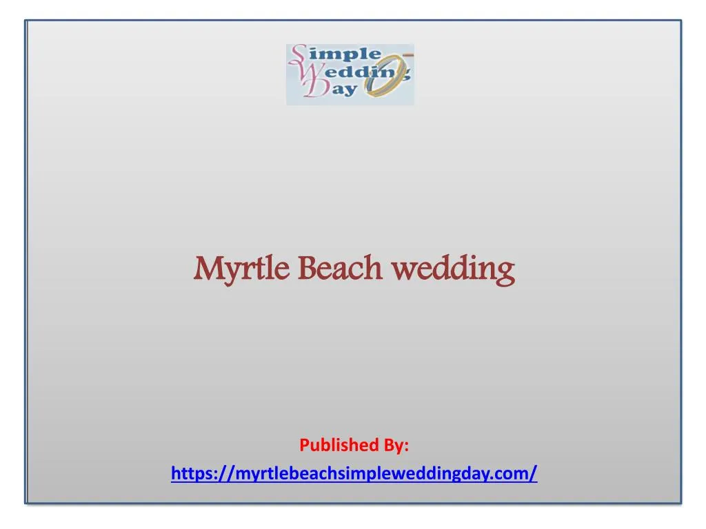 myrtle beach wedding published by https myrtlebeachsimpleweddingday com