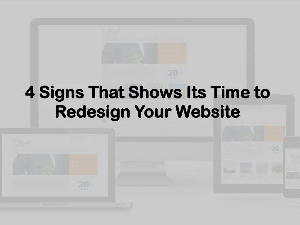 4 signs that shows its time to redesign your website