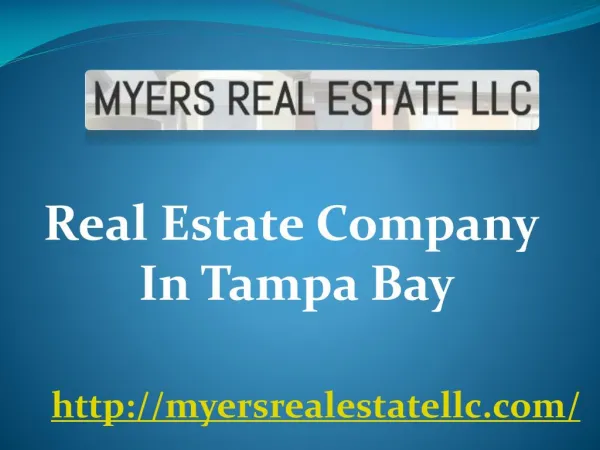 Real Estate Company In Tampa Bay - MyersRealEstateLLC.com