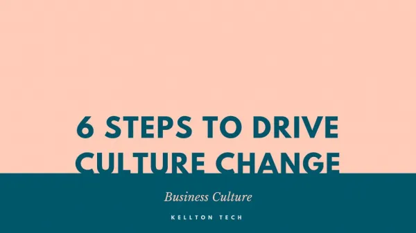 TACKLING THE FIRST RESISTANCE TO DIGITAL TRANSFORMATION: CULTURE CHANGE