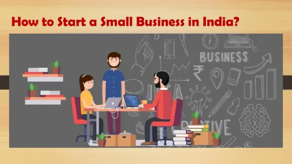 How to Start a Small Business in India?