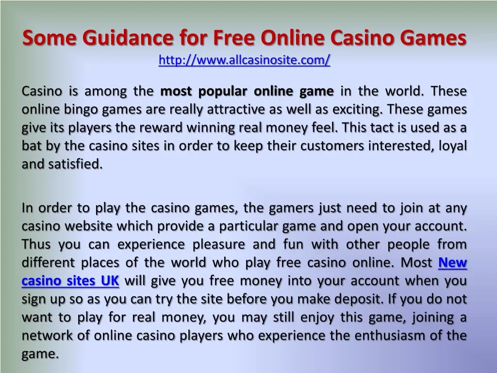 some guidance for free online casino games http www allcasinosite com