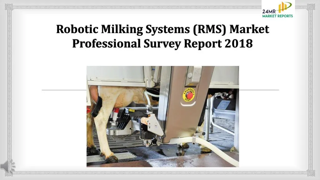robotic milking systems rms market professional survey report 2018