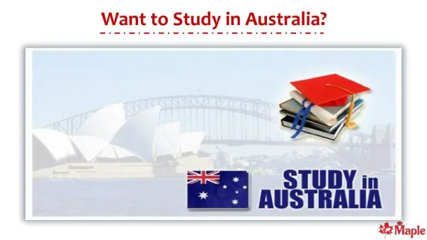 Want to Study in Australia?