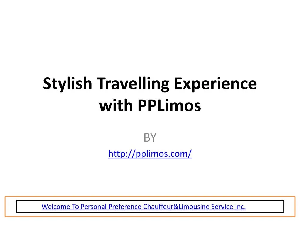 stylish travelling experience with pplimos