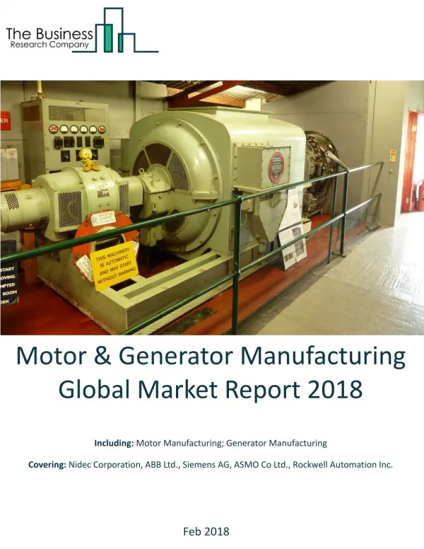 Motor And Generator Manufacturing Global Market Report 2018
