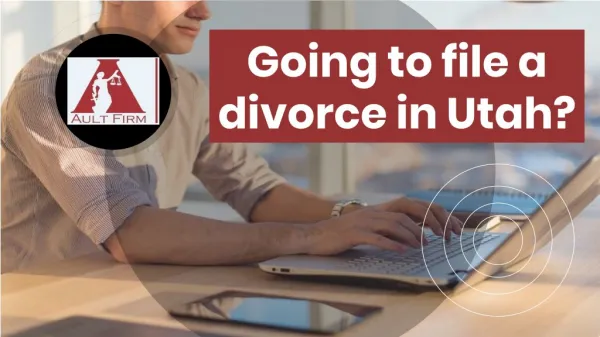 Going to file a divorce in Utah?