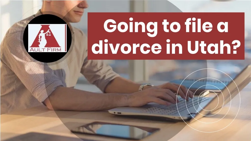 going to file a divorce in utah
