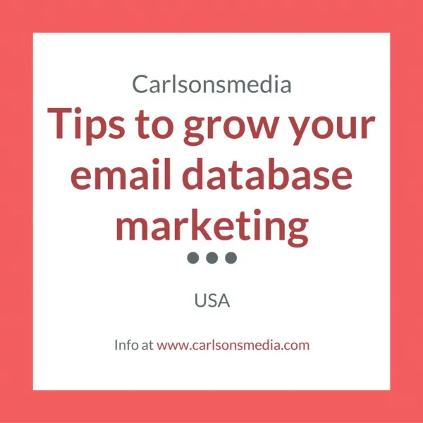 Tips to grow your email database marketing