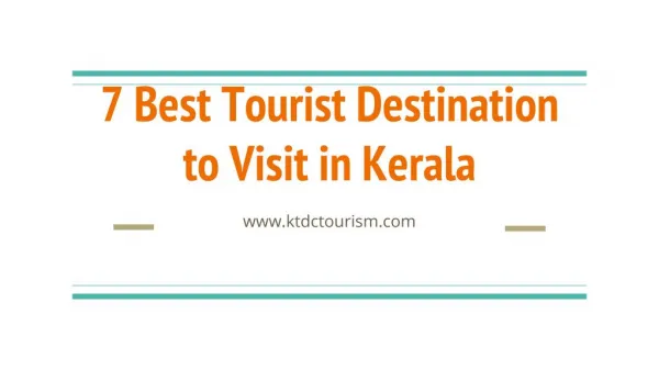 9 Best Tourist Destination to Visit in Kerala