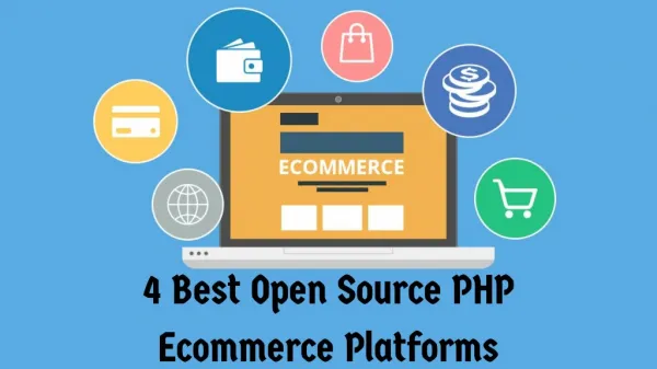 4 Best Open Source PHP Ecommerce Platforms