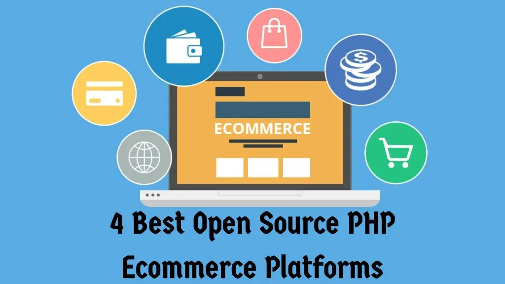 4 best open source php ecommerce platforms