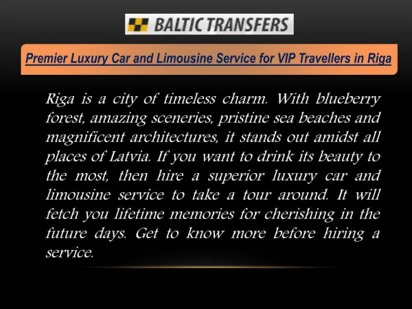 Premier Luxury Car and Limousine Service for VIP Travellers in Riga
