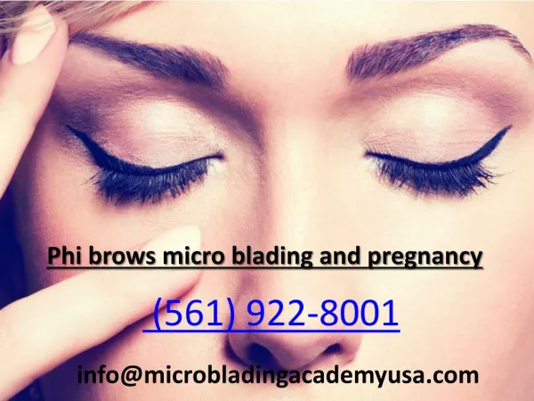 Phi brows micro blading and pregnancy