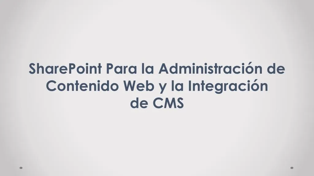 sharepoint para la administraci n de contenido web y la integraci n de cms