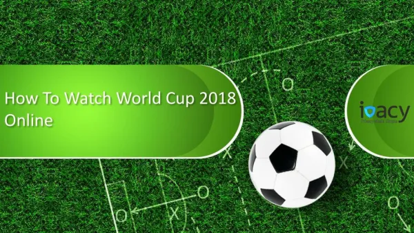 How To Watch World Cup 2018 Online