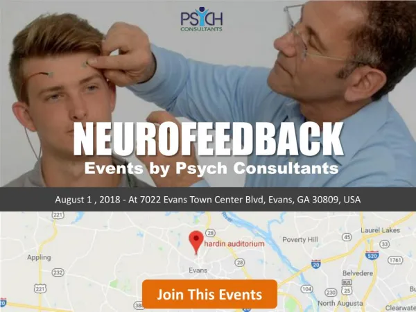 Neurofeedback events by Psych Consultants, On August 1, at Evans, GA 30809