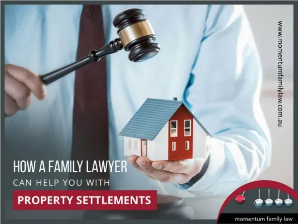 Role of a Family Lawyer in Mandurah in Property Settlements