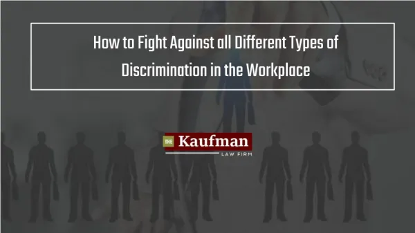 How to Fight Against all Different Types of Discrimination in the Workplace?