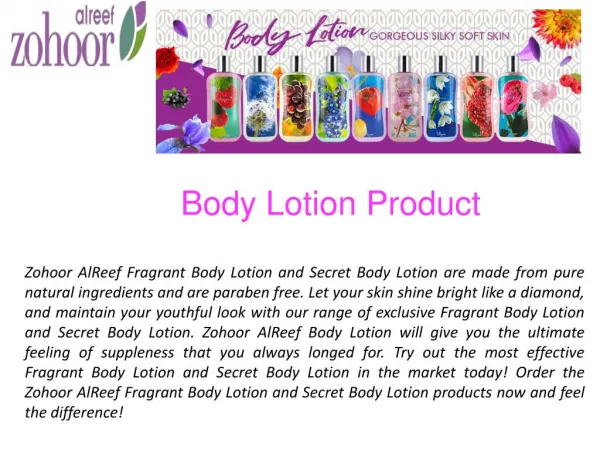 Don't Miss the Opportunity to Get the Secret Body Lotion