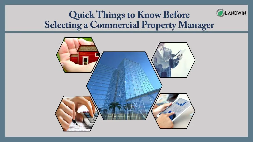 quick things to know before selecting a commercial property manager
