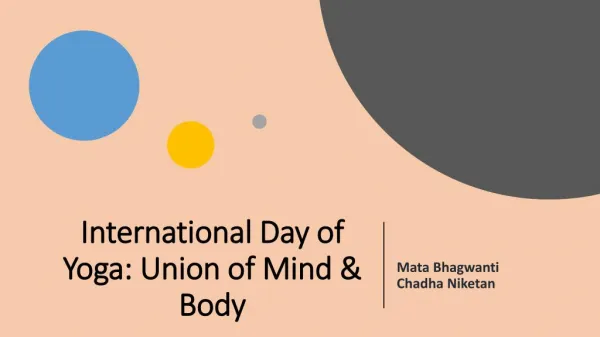 International Day of Yoga: Union of Mind & Body