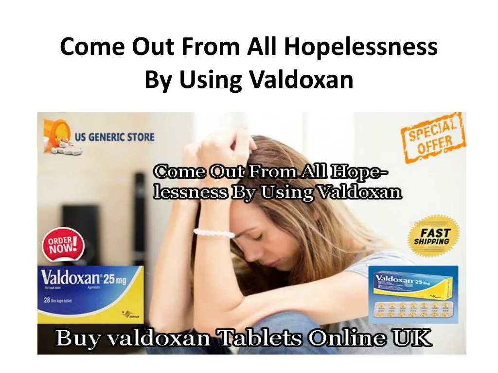 come out from all hopelessness by using valdoxan