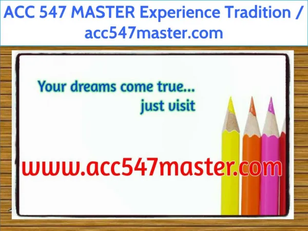 ACC 547 MASTER Experience Tradition / acc547master.com
