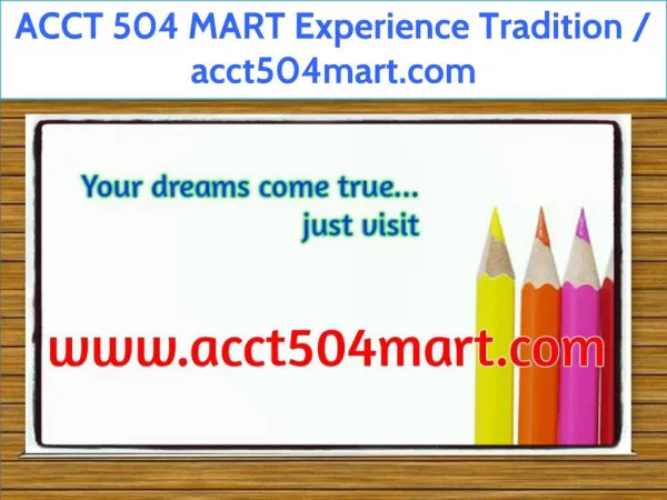 ACCT 504 MART Experience Tradition / acct504mart.com