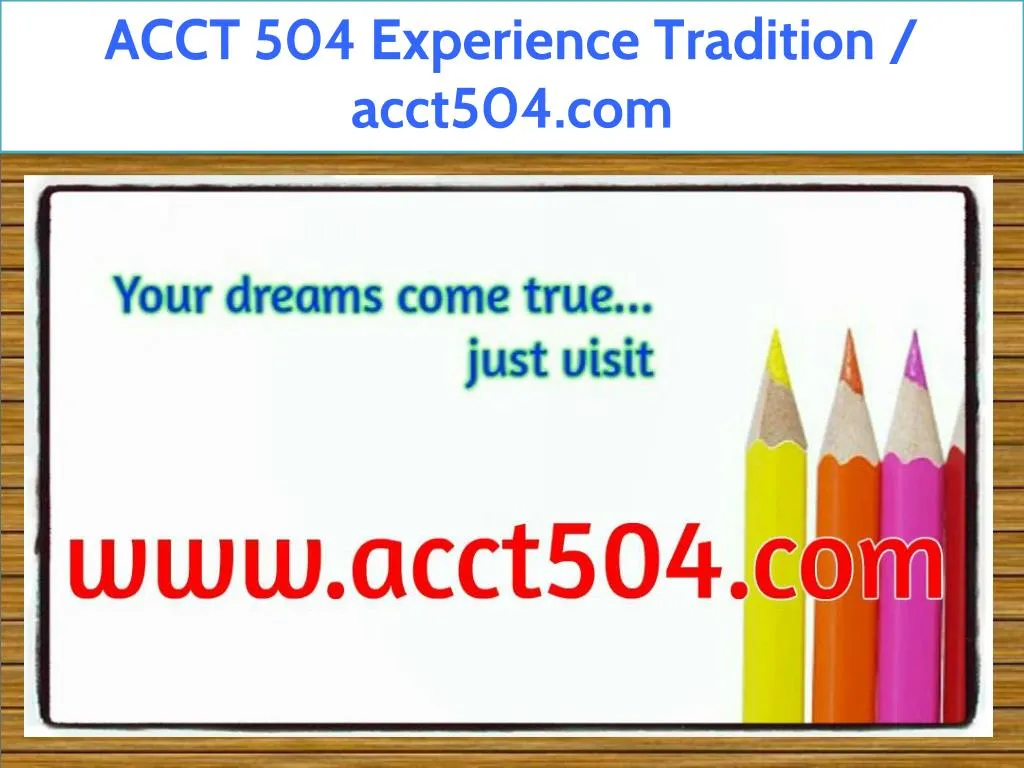 acct 504 experience tradition acct504 com