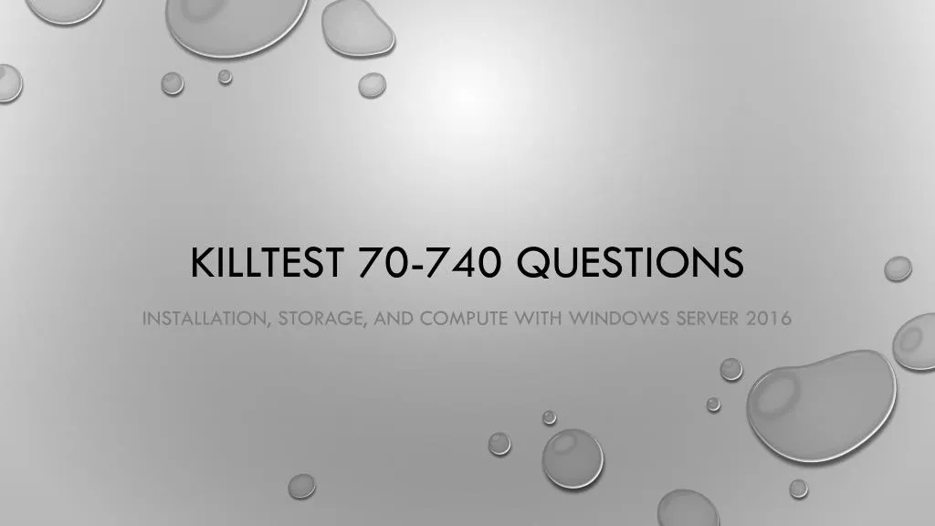 killtest 70 740 questions