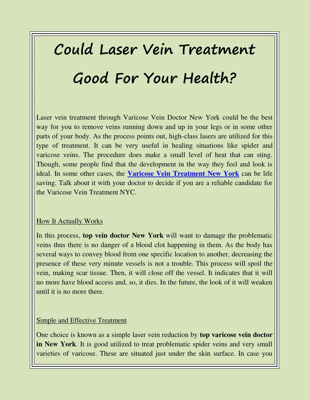 could laser vein treatment good for your health