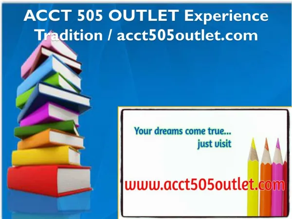 ACCT 505 OUTLET Experience Tradition / acct505outlet.com