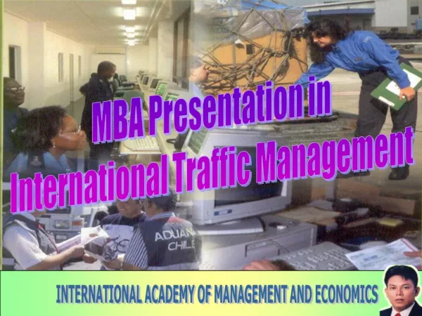 MBA Presentation in International Traffic Management