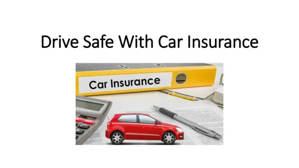 Drive Safe With Car Insurance