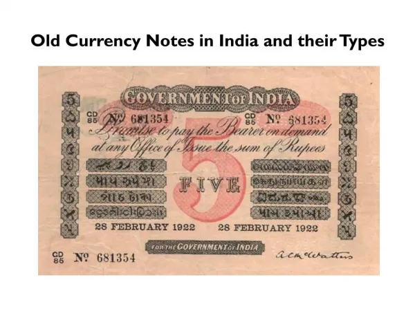 Old Currency Notes in India and their Types