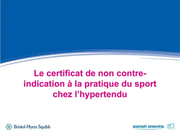Le certificat de non contre-indication la pratique du sport chez l hypertendu