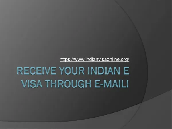 Receive your Indian e visa through e-mail!