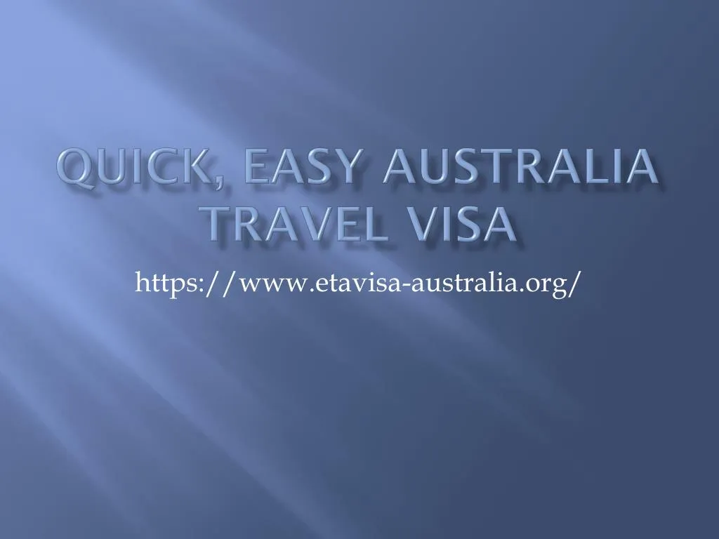 quick easy australia travel visa