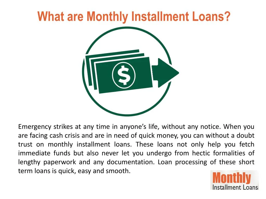 what are monthly installment loans