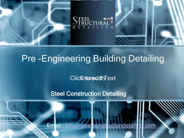 Pre Engineering Building Detailing - Steel Construction Detailing