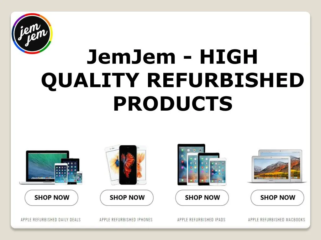 jemjem high quality refurbished products