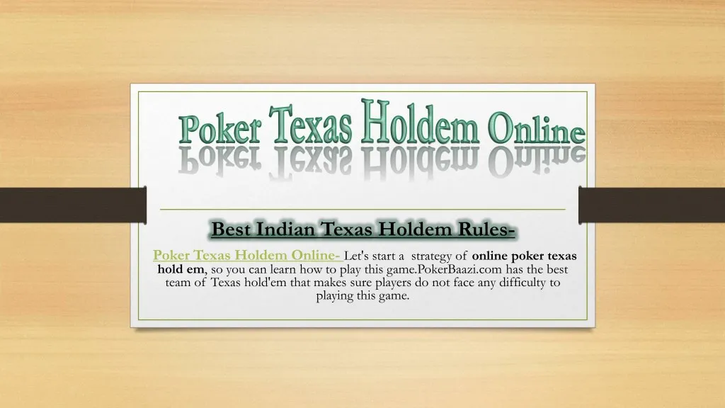 best indian texas holdem rules poker texas holdem